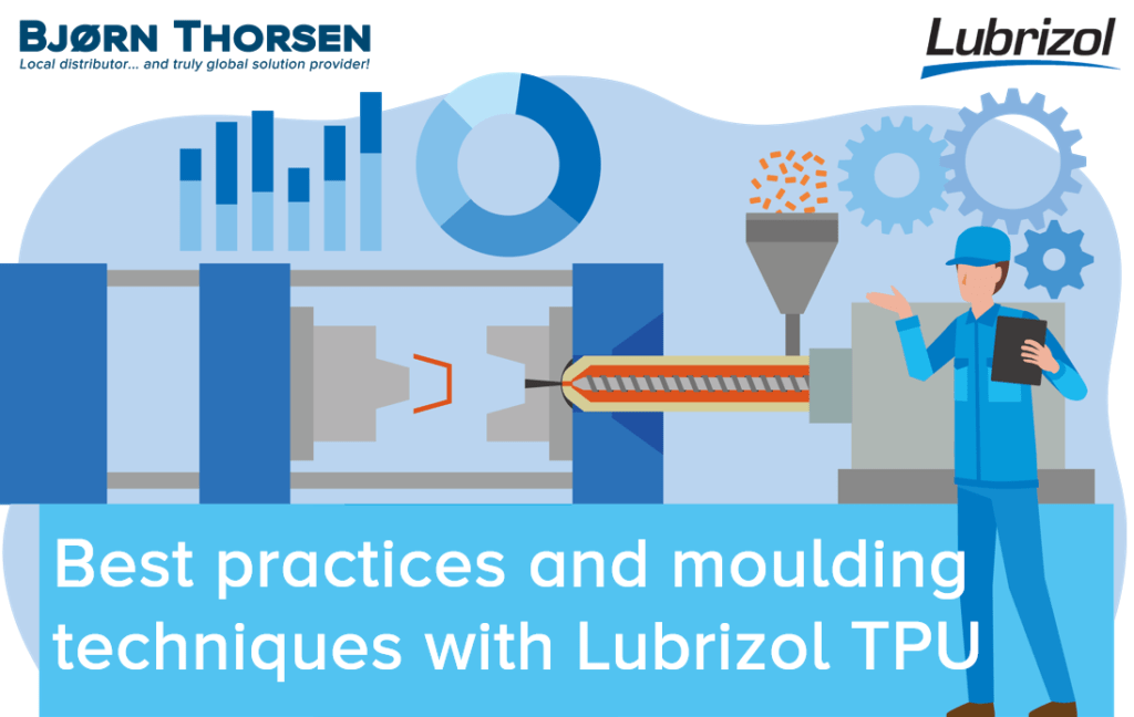 Webinar on Best Practices and Moulding Techniques with Lubrizol TPU
